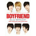 We are “BOYFRIEND”(CD+DVD) [ BOYFRIEND ]