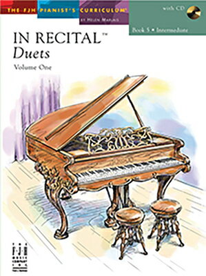 In Recital(r) Duets, Vol 1 Bk 5 IN RECITAL(R) DUETS VOL 1 BK 5 （The Fjh Pianist's Curriculum） 