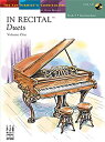 In Recital(r) Duets, Vol 1 Bk 5 IN RECITAL(R) DUETS VOL 1 BK 5 （The Fjh Pianist 039 s Curriculum） Helen Marlais