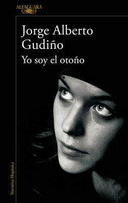Yo Soy El Oto?o / I Am the Fall