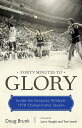 Forty Minutes to Glory: Inside the Kentucky Wildcats' 1978 Championship Season 4...