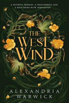 The West Wind WEST WIND （Four Winds） [ Alexandria Warwick ]