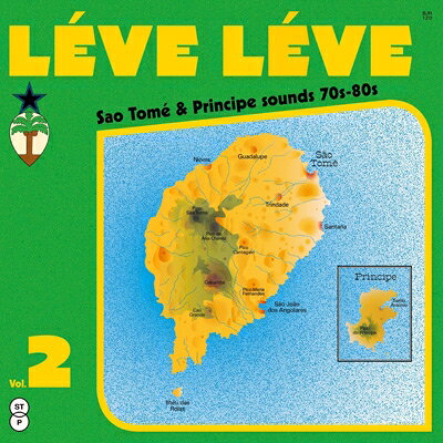 【輸入盤】Leve Leve Vol. 2: Sao Tome & Principe Sounds 70s-80s