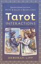 Tarot Interactions: Become More Intuitive, Psychic & Skilled at Reading Cards TAROT INTERACTIONS [ Deborah Lipp ]