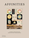 Affinities: A Journey Through Images from the Public Domain Review AFFINITIES Adam Green