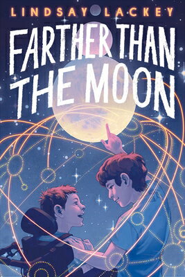 Farther Than the Moon FARTHER THAN THE MOON [ Lindsay Lackey ]