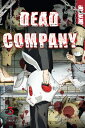 Dead Company, Volume 3: Volume 3 DEAD COMPANY V03 （Dead Company） Yoshiki Tonogai