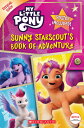 Sunny Starscout 039 s Book of Adventure (My Little Pony Official Guide) SUNNY STARSCOUTS BK OF ADV (MY Scholastic