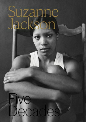 Suzanne Jackson: Five Decades SUZANNE JACKSON 5 DECADES [ Suzanne Jackson ]