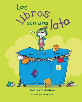 Los Libros Son Una Lata SPA-LIBROS SON UNA LATA [ Andrs Pi Andreu ]