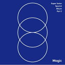 【輸入盤】MAGIC(SPECIAL ALBUM PART. 2) [ SUPER JUNIOR ]