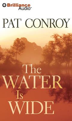 The Water Is Wide WATER IS WIDE 5D [ Pat Conroy ]