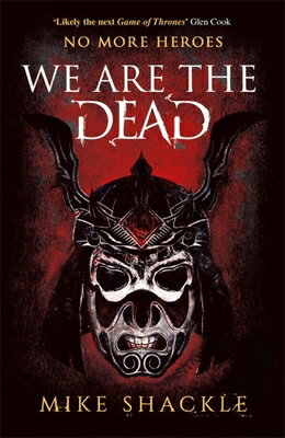 We Are the Dead: Book One WE ARE THE DEAD （Last War） [ Mike Shackle ]