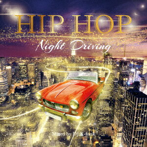 HIP HOP NIGHT DRIVING [ DJ K-funk ]