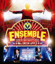 ENSEMBLE TOUR ～ソワレ ドゥ ラ ブリュ～【Blu-ray】 Mrs.GREEN APPLE