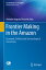 Frontier Making in the Amazon: Economic, Political and Socioecological Conversion FRONTIER MAKING IN THE AMAZON Key Challenges in Geography [ Antonio Augusto Rossotto Ioris ]