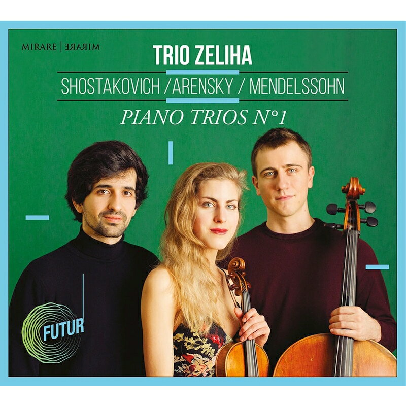 【輸入盤】『ピアノ三重奏曲第1番〜メンデルスゾーン、アレンスキー、ショスタコーヴィチ』 トリオ・ゼリハ