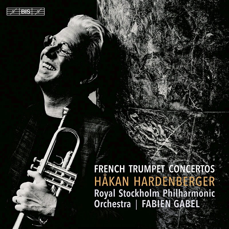 Trumpet Classical発売日：2022年05月20日 予約締切日：2022年05月16日 French Trumpet Concertos : Hakan Hardenberger(Tp) Fabien Gabel / Royal Stockholm Philharmonic (Hybrid) JAN：7318599925233 BISSA2523 Bis CD クラシック 協奏曲 輸入盤