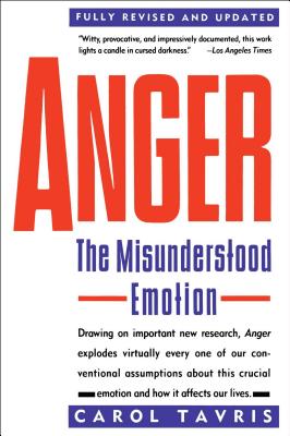 Tavris' "landmark book" (San Francisco Chronicle) dispels the common myths about anger and includes a brand-new chapter on strategies for specific anger scenarios.