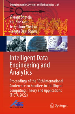 Intelligent Data Engineering and Analytics: Proceedings of the 10th International Conference on Fron INTELLIGENT DATA ENGINEERING & （Smart Innovation, Systems and Technologies） [ Vikrant Bhateja ]