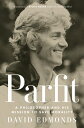 Parfit: A Philosopher and His Mission to Save Morality PARFIT 