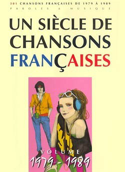 【輸入楽譜】フランス・シャンソンの世紀 1979年ー1989年