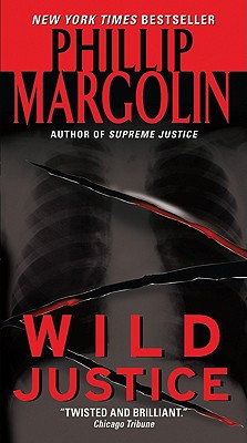 Wild Justice WILD JUSTICE （Amanda Jaffe） [ Phillip Margolin ]