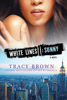 White Lines II: Sunny WHITE LINES II SUNNY （White Lines） 