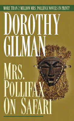Mrs. Pollifax on Safari MRS POLLIFAX ON SAFARI （Mrs. Pollifax） 