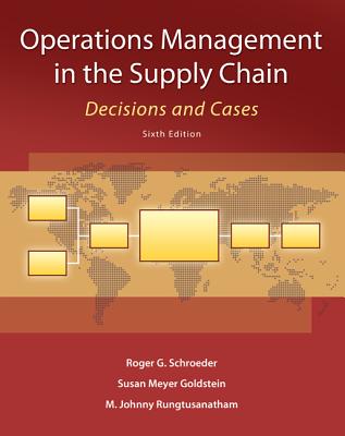 Operations Management in the Supply Chain: Decisions and Cases OPERATIONS MGMT IN THE SUPP-6E （McGraw-Hill/Irwin Series, Operations and Decision Sciences） [ Roger G. Schroeder ]