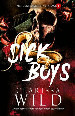Sick Boys (Spanish Edition) SPA-SICK BOYS (SPANISH EDITION [ Clarissa Wild ]