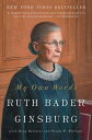 My Own Words MY OWN WORDS [ Ruth Bader Ginsburg ]