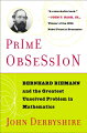 Alternating passages of extraordinarily lucid mathematical exposition with chapters of elegantly composed biography and history, "Prime Obsession" is a fascinating and fluent account of an epic mathematical mystery that continues to challenge and excite the world.