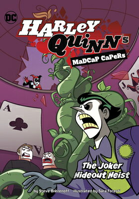 The Joker Hideout Heist JOKER HIDEOUT HEIST （Harley Quinn's Madcap Capers） 