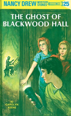 The Ghost of Blackwood Hall GHOST OF BLACKWOOD HALL （Nancy Drew） [ Carolyn Keene ]