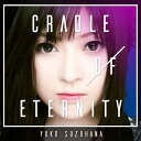 CRADLE OF ETERNITY (2CD＋スマプラミュージック) [ 鈴華ゆう子 ]