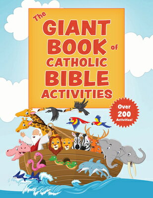 The Giant Book of Catholic Bible Activities: The Perfect Way to Introduce Kids to the Bible! GIANT BK OF CATH BIBLE ACTIVIT [ Tan Books ]