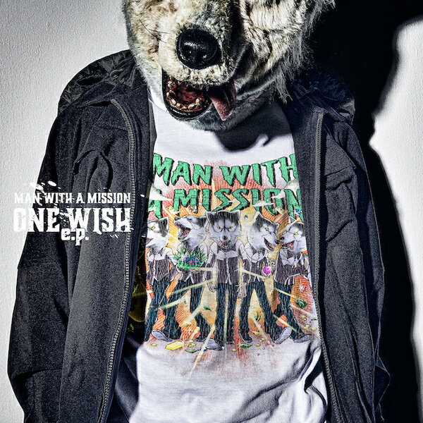 ONE WISH e.p. (初回限定盤 CD＋DVD) MAN WITH A MISSION