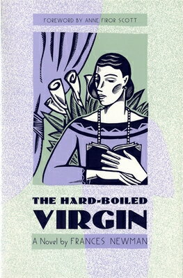 The Hard-Boiled Virgin HARD-BOILED VIRGIN （Brown Thrasher Books） [ Frances Newman ]