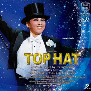 ミュージカル　TOP　HAT　[　宝塚歌劇団　]