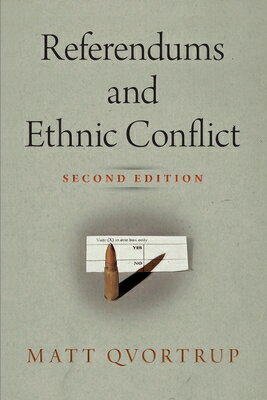 Referendums and Ethnic Conflict REFERENDUMS & ETHNIC CONFLICT （National and Ethnic Conflict in the 21st Century） 