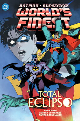 Batman/Superman: World's Finest Vol. 7: Total Eclipso BATMAN/SUPERMAN WORLDS FINEST 