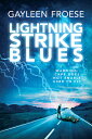 Lightning Strike Blues: Volume 1 LIGHTNING STRIK