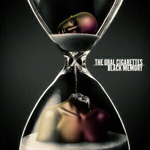 BLACK MEMORY [ THE ORAL CIGARETTES ]