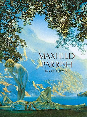Maxfield Parrish MAXFIELD PARRISH REVISED PRICE [ Coy Ludwig ] 1