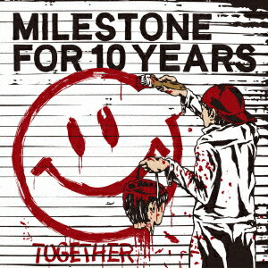 TOGETHER MILESTONE FOR 10 YEARS