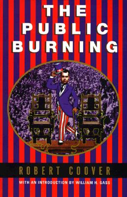 Public Burning PUBLIC BURNING （Coover, Robert） 