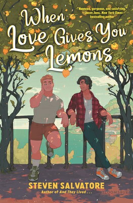 When Love Gives You Lemons WHEN LOVE GIVES YOU LEMONS [ Steven Salvatore ]