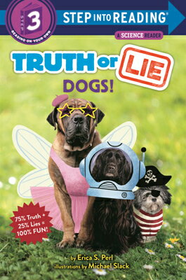 Truth or Lie: Dogs!