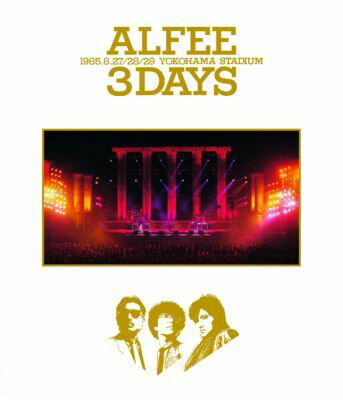 ALFEE 3DAYS 1985.8.27/28/29 YOKOHAMA STADIUM【Blu-ray】 [ THE ALFEE ]